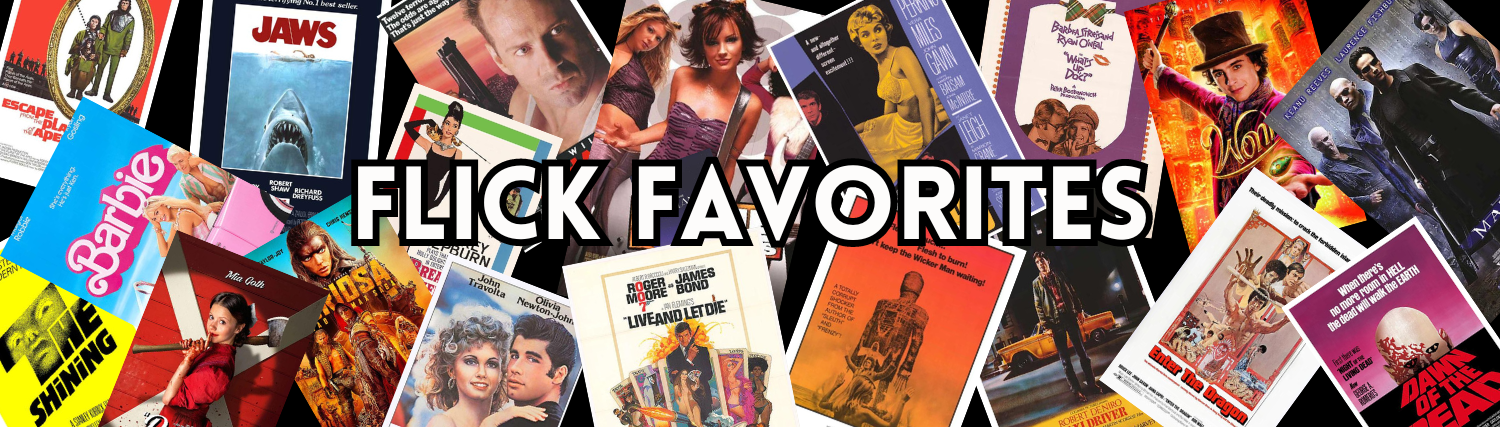 FLICK FAVORITES